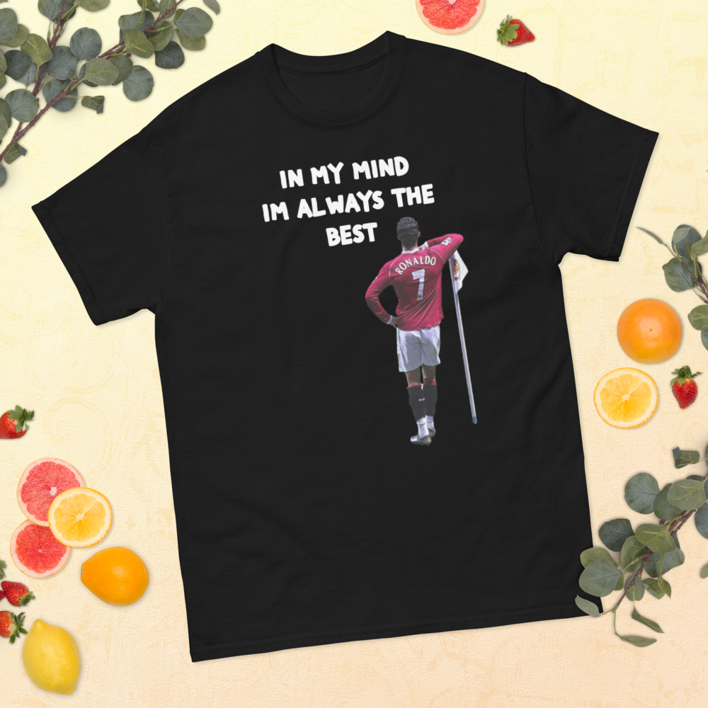 Cristiano Ronaldo "In my mind Im always the best" T-shirt